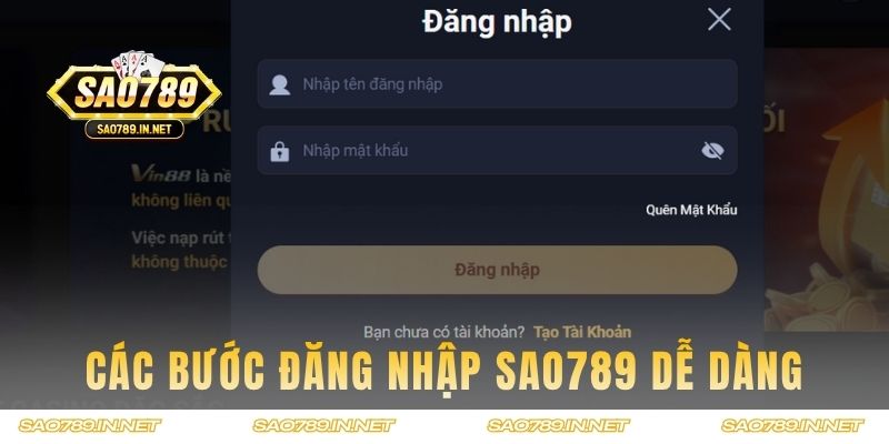 Các bước đăng nhập SAO789 dễ dàng nhất